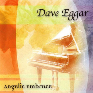 Dave Eggar / Angelic Embrace