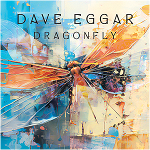 Dave Eggar / Dragonfly