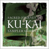 Kitaro / Sacred Journey Of Ku-Kai Sampler Volumes 1-4