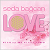 Seda Bağcan / Love